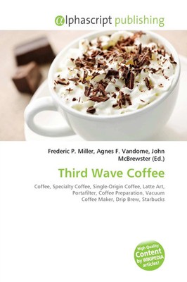 Frederic P. Miller (u. a.) | Third Wave Coffee | Taschenbuch | Englisch (2026)