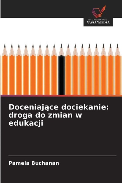 Pamela Buchanan | Doceniaj¿Ce Dociekanie: Droga Do Zmian W Edukacji | Buch-image