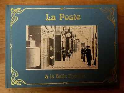 Blanchon & Feyrin - La poste à la Belle Epoque First Jour 1979 - Philatelie