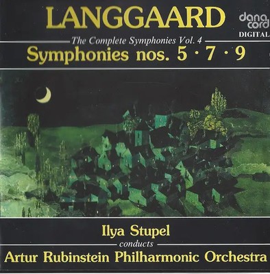 CD Langgaard The Complete Symphonies, Vol. 4: Symphonies Nos. 5   7   9
