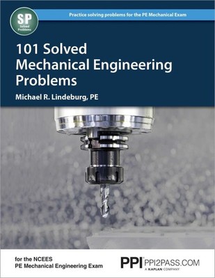 101 Solved Mechanical Engineering Problems, Paperback by Lindeburg, Michael R...