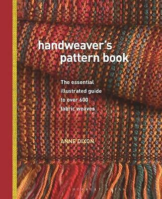 Handweaver's Pattern Book: The essential illustrated guide to over 600 fabric...