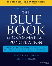 The Blue Book of Grammar and Punctuation: An EasytoUse Guide with Clear Rules R