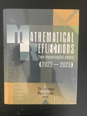 Mahematical Reflections two meaningful years (2022 - 2023) 
