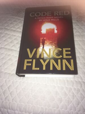 Code Red : A Mitch Rapp Novel by Kyle Mills by Vince Flynn (2023, LARGE ...