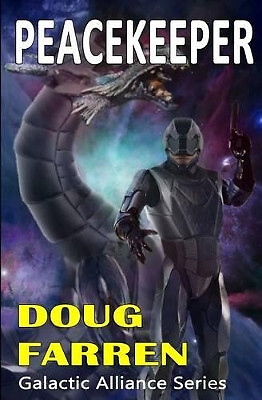 Galactic Alliance (Book 4)   Peacekeeper By Heather Zak - New Copy - 97814935...