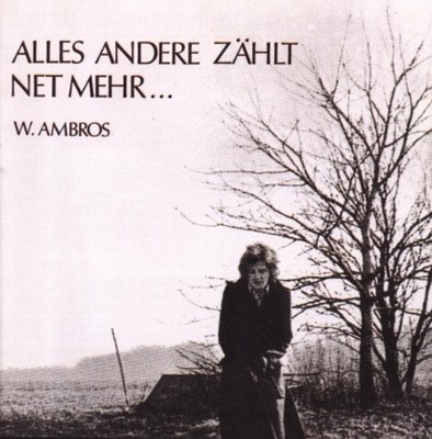 Wolfgang Ambros Alles Andere Zaehlt Ne (CD)