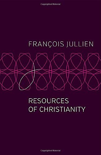 Resources of Christianity by Jullien  New 9781509546954 Fast Free Shipping^+