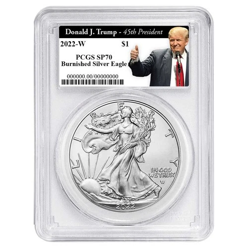2022-W $1 1-oz Burnished American Silver Eagle PCGS SP70 Trump 45th President