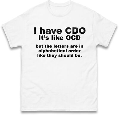 Funny CDO T Shirt - I Have Obsessive Crochet Disorder,Funny Birthday Gift Tee