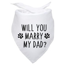 Will You Marry My Dad Dog Bandana Engagement Announcement Dog Wedding Prop