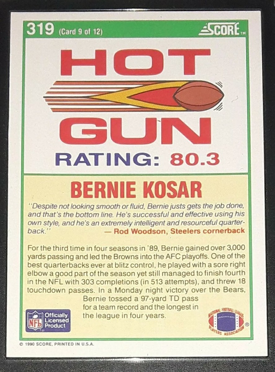 1990 Score BERNIE KOSAR - HOT GUN 9 of 12 Cleveland Browns #319 | eBay