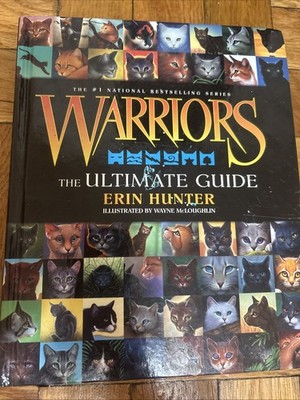 Warriors: the Ultimate Guide by Erin Hunter (2013, Hardcover)