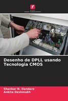 Shankar N. Dandare (U. A.) | Desenho De Dpll Usando Tecnologia Cmos | Buch