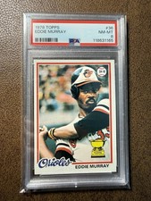 1978 Topps - Eddie Murray #36 Rookie PSA 8 Baltimore Orioles HOF Recent Grade