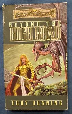 Forgotten Realms Cormyr Saga Series Book 2 Beyond the High Road By Troy Denning