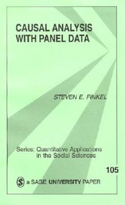 Causal Analysis with Panel Data (Quantitative Applications in the Social  - GOOD