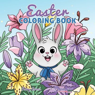 Easter Coloring Book : Easter Basket Stuffer and Books for Kids A