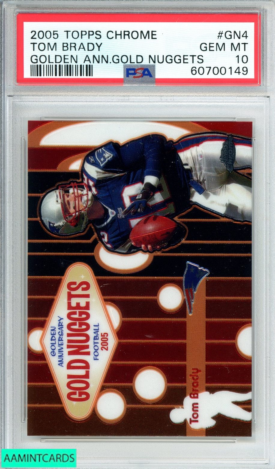 2005 TOPPS CHROME TOM BRADY #GN4 GOLDEN ANN GOLD NUGGETS PSA 10 GEM MT