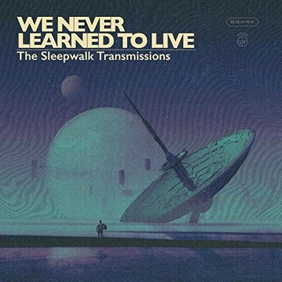 Schlafwandel-Übertragungen von WE NEVER LEARNED TO LIVE [Audio-CD]