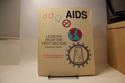 AIDS: Lessons from the First Decade