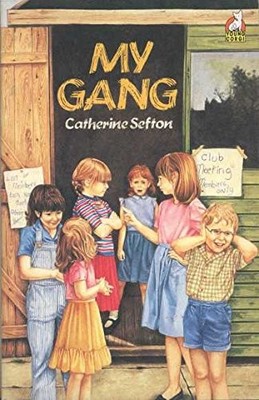 My Gang (Young Corgi Books), Sefton, Catherine
