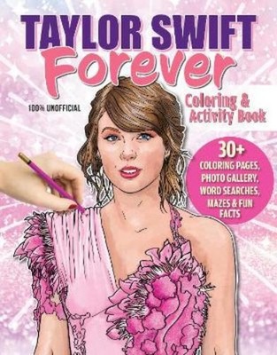 Ava Moore Taylor Swift Forever Coloring & Activity Boo (Taschenbuch) (US IMPORT)