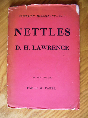 D H Lawrence  NETTLES, Criterion Miscellany No.11, 1930 2nd Imp of first edition
