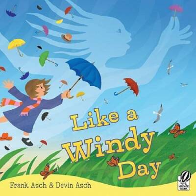 Like a Windy Day - Paperback By Asch, Frank - GOOD