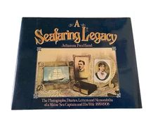 A Seafaring Legacy Book Hardcover DJ Maine Coast Ocean Diaries Letters SIGNED