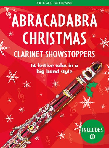 Abracadabra Christmas: Clarinet Showstoppers... - Hussey, Christopher