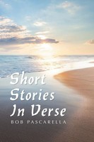 Bob Pascarella | Short Stories In Verse | Taschenbuch | Englisch (2021)