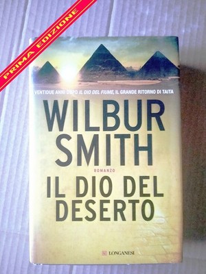 SMITH WILBUR - DER WÜSTENGOTT - LONGANESI ERSTE AUSGABE OKTOBER 2014