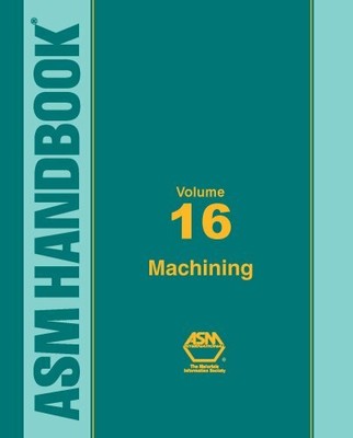 Metals Handbook, Vol. 16: Machining (Asm Handbook) (9780871700223)