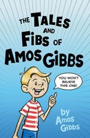 The Tales And Fibs Of Amos Gibbs | Amos Gibbs | Taschenbuch | Englisch | 2023