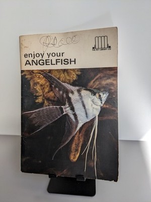 Enjoy Your Angelfish By Gene Wolfsheimer Information And Care Book