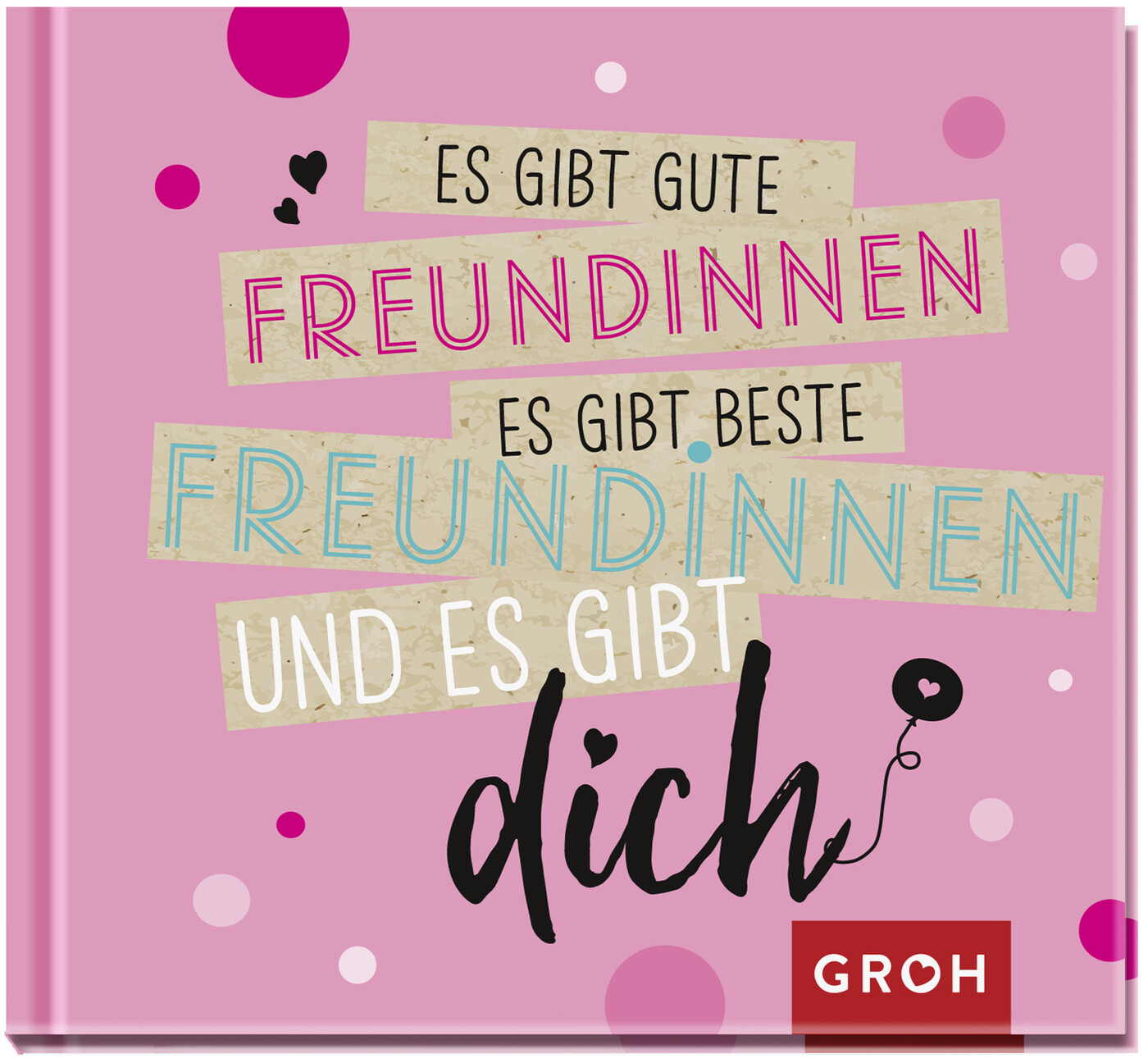 Thumbnail - Groh Redaktionsteam / Es Gibt Gute Freundinnen, Es Gibt Beste