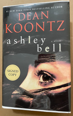 Ashley Bell by Dean Koontz HC 1st 1st SIGNED Bantam Books 2015 New Jacket Cover
