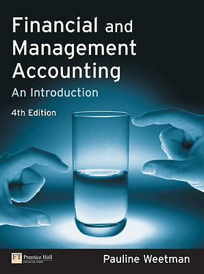 Financial and Management Accounting: An Introduction by Weetman, Prof Pauline