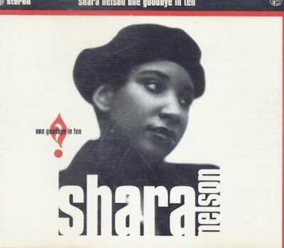 Shara Nelson One goodbye in ten (1993, #8809132)  [Maxi-CD]
