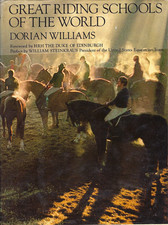 Great Riding Schools Of The World Dorian Williams 1975 1st US Edition HC DJ