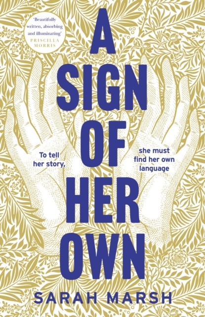 A Sign of Her Own by Sarah Marsh (Hardback Book)