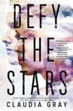 Defy the Stars by Gray, Claudia