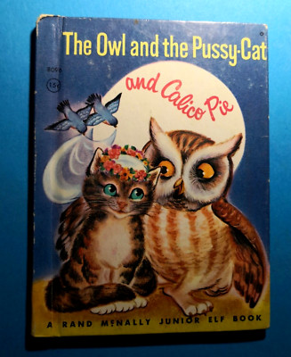 A Rand Mcnally Junior Elf Book-The Owl And The Pussy-Cat Good Condition 1962