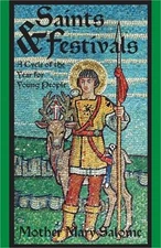 Saints and Festivals: A Cycle of the Year for Young People (Paperback or Softbac