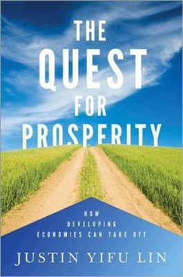 Justin Yifu Lin The Quest for Prosperity (Gebundene Ausgabe) (US IMPORT)