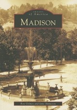 Madison (IN) (Images of America) by Ron Grimes