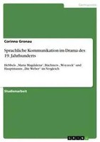 Corinna Gronau | Sprachliche Kommunikation Im Drama Des 19. Jahrhunderts | Buch