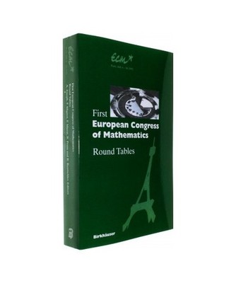 First European Congress of Mathematics: Paris, July 6-10, 1992 Round Tables: Par