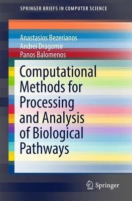 Computational Methods for Processing and Analysis of Biologic... - 9783319538679